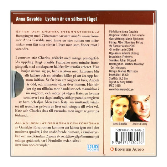 Anna Gavalda: Lyckan Är En Sällsam Fågel