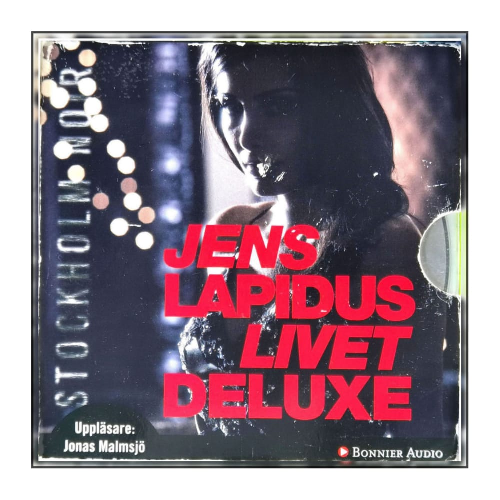 Jens Lapidus: Livet Deluxe