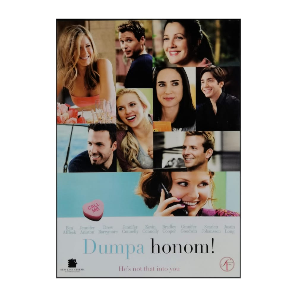 He'S Just Not That Into You | Dumpa Honom