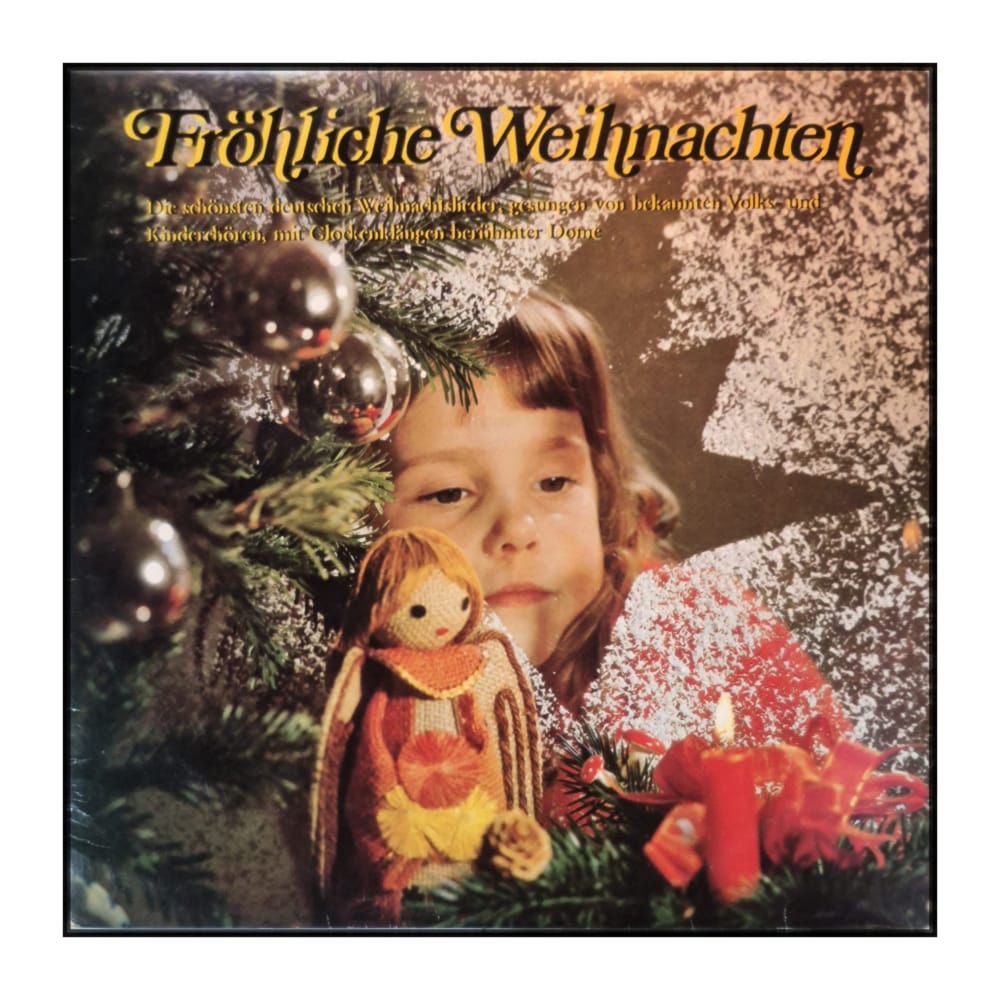 Fröhliche Weihnachten – Die Schönsten Deutschen Weihnachtslieder