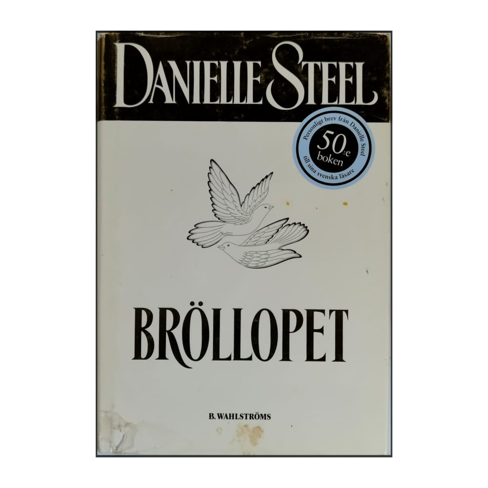 Danielle Steel: Bröllopet