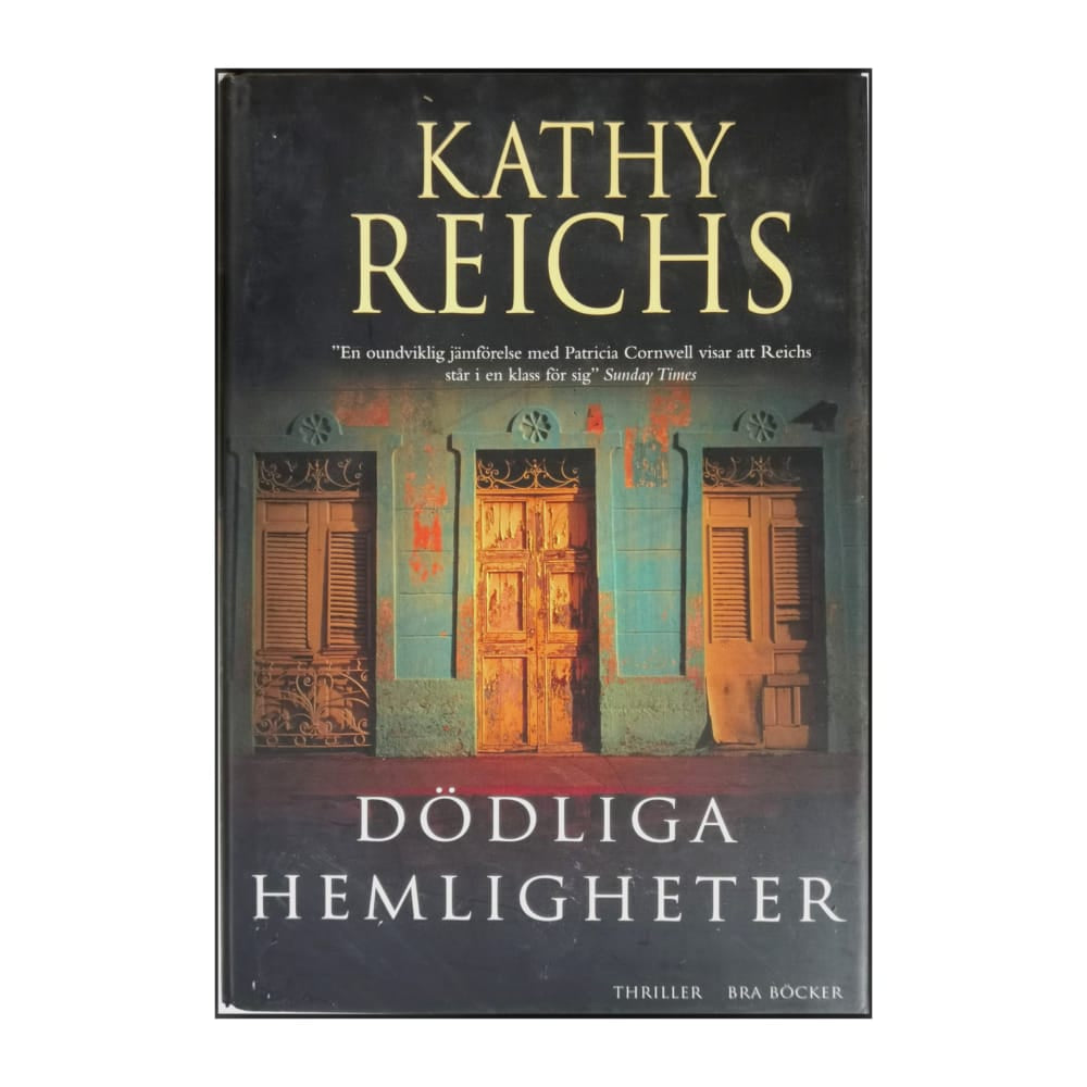 Kathy Reichs: Dödliga Hemligheter