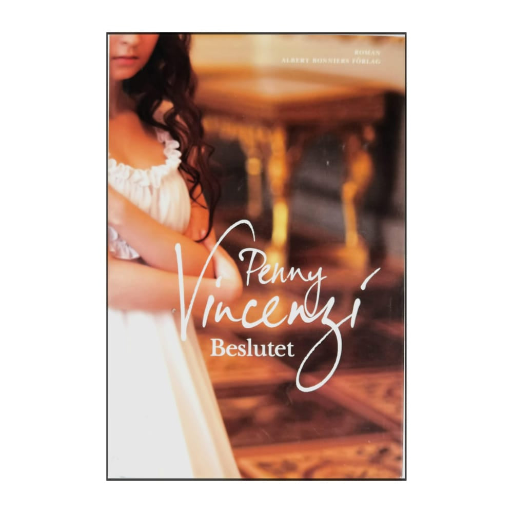 Penny Vincenzi: Beslutet