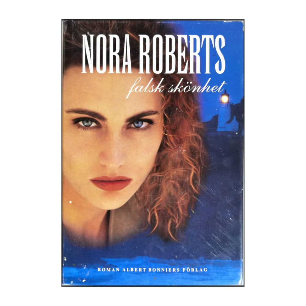Nora Roberts: Falsk Skönhet