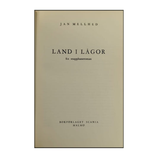 Jan Mellhed: Land I Lågor