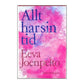 Eeva Joenpelto: Allt Har Sin Tid