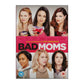 Bad Moms