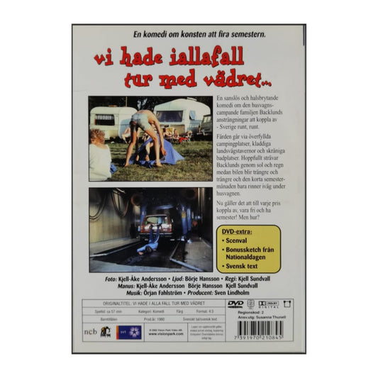 Vi Hade Iallafall Tur Med Vädret