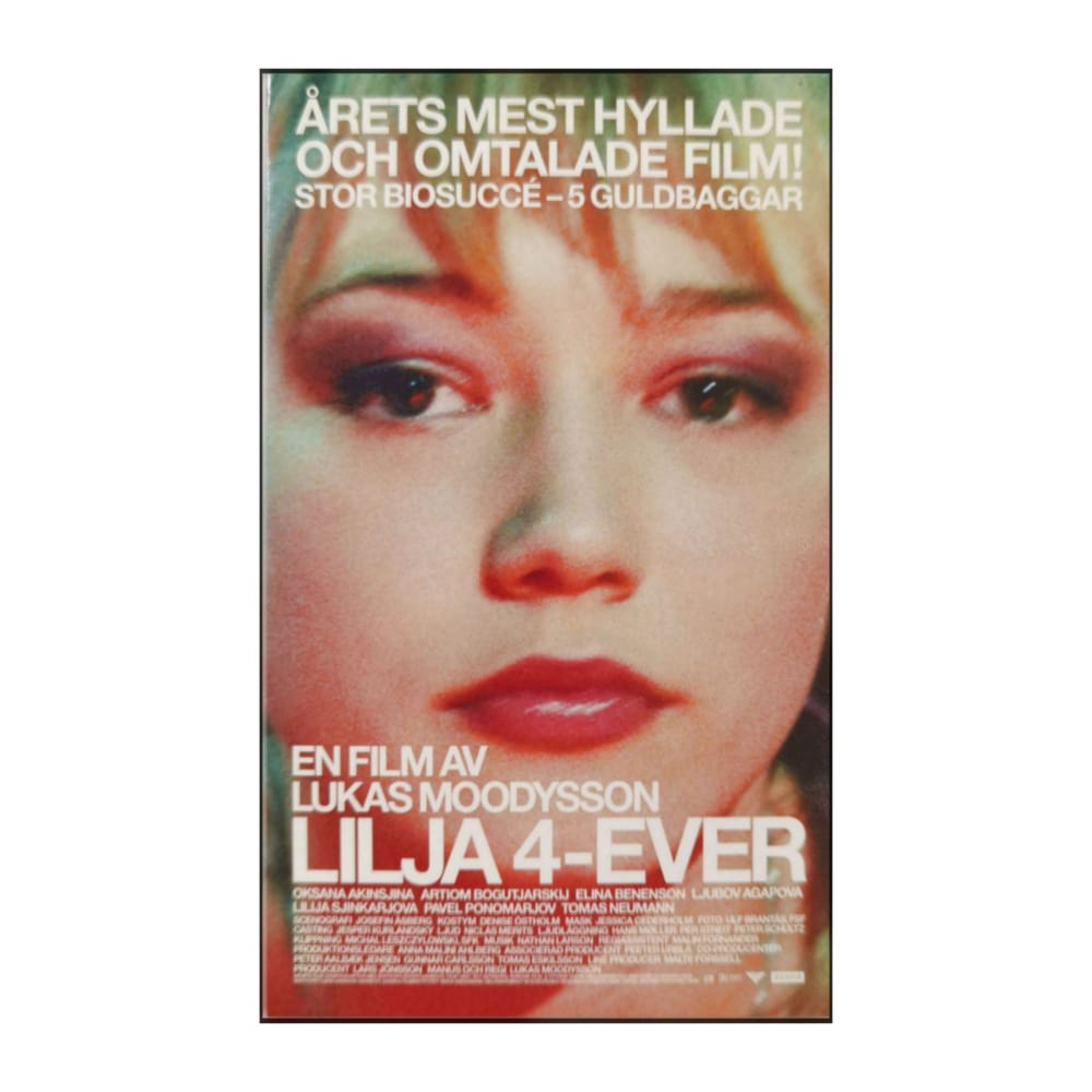 Lilja 4-Ever (2002)