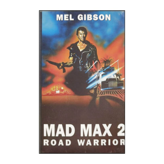 Mad Max 2: Road Warrior