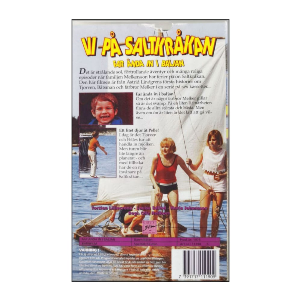 Vi På Saltkråkan: Far Ända In I Baljan