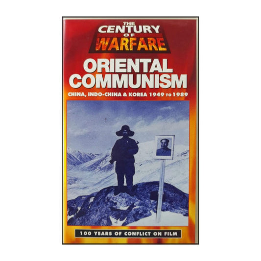 The Century Of Warfare: Oriental Communism 1949-1989