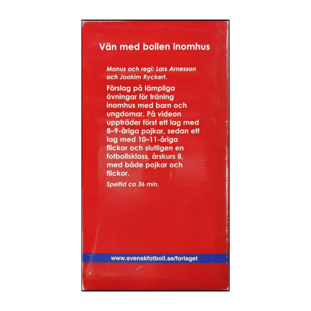 Svenska Fotbollförlaget: Vän Med Bollen Inomhus