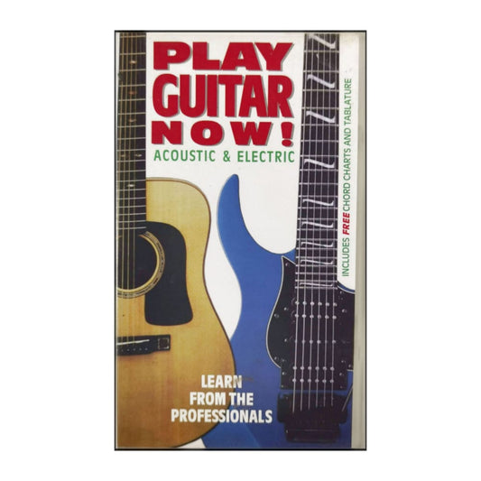 Play Guitar Now! Acoustic And Electric