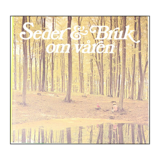 Seder & Bruk Om Våren