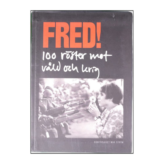 Fred! 100 Röster Mot Våld Och Krig
