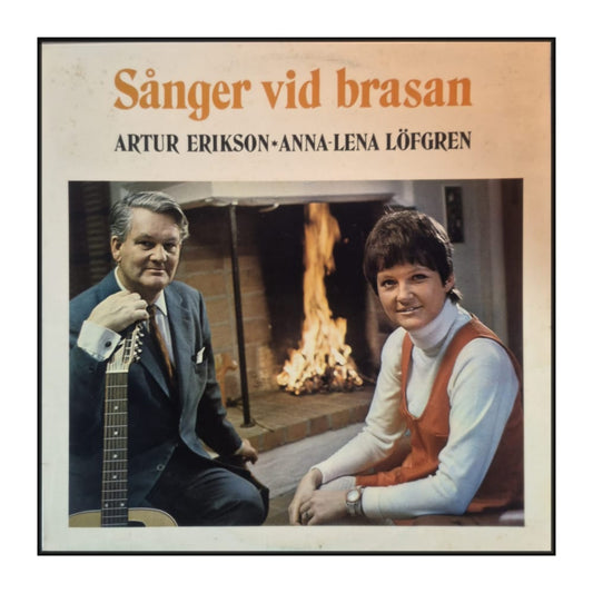 Artur Erikson & Anna-Lena Löfgren: Sånger Vid Brasan