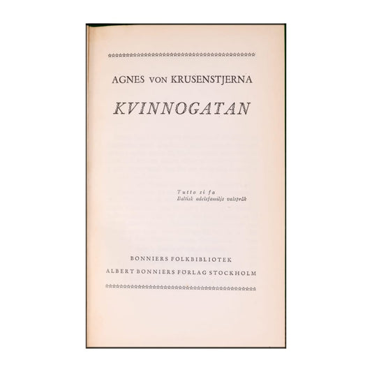 Agnes Von Krusenstjerna: Kvinnogatan