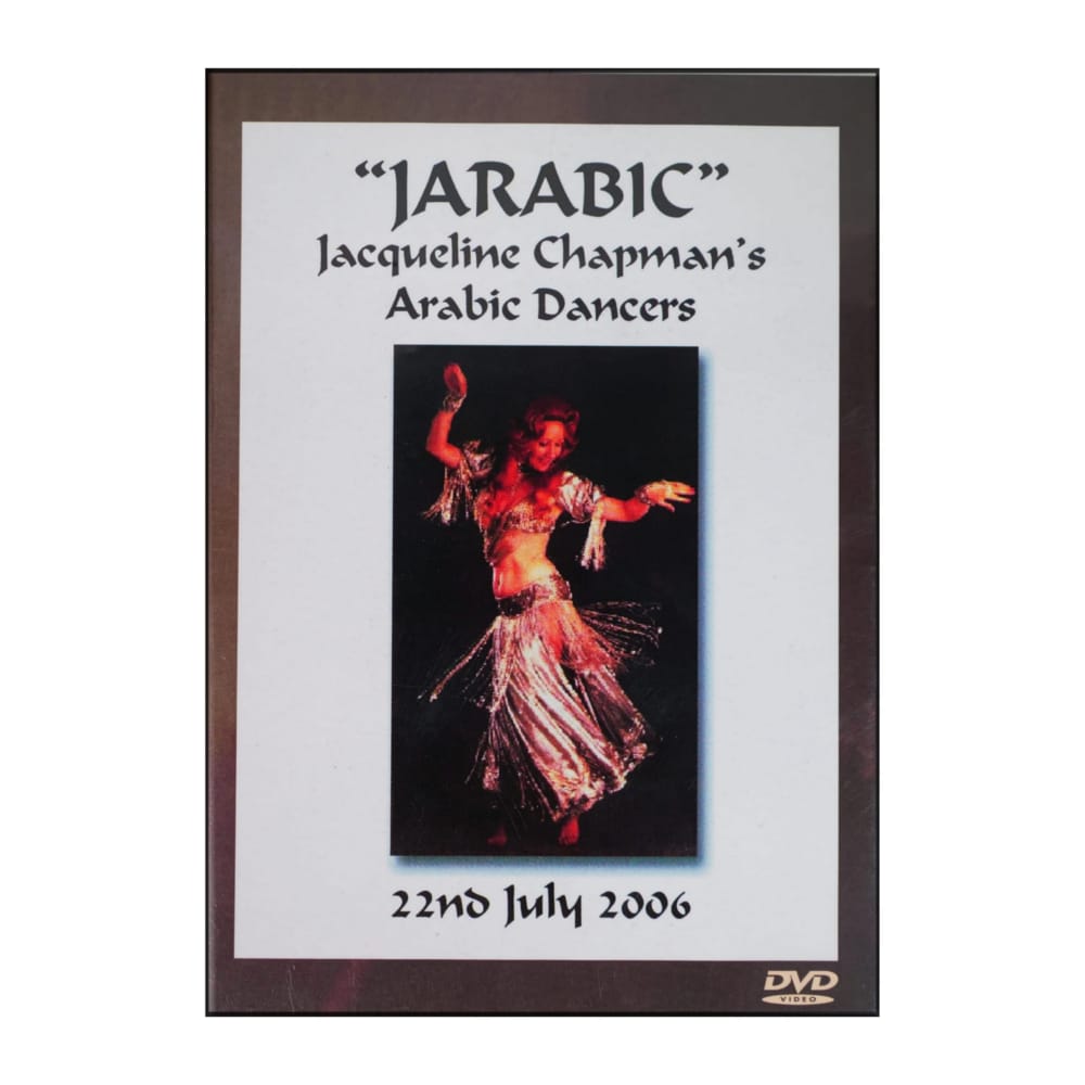 Jarabic: Jacqueline Chapman'S Arabic Dancers