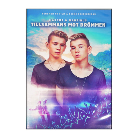 Marcus & Martinus: Tillsammans Mot Drommen