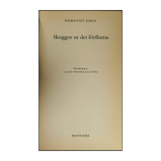 Dorothy Eden: Skuggor Ur Det Förflutna