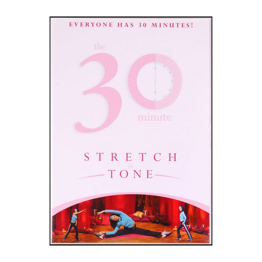 The 30 Minute: Stretch & Tone