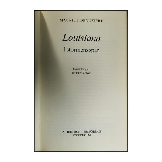 Maurice Denuzière: Louisiana 2: I Stormens Spår