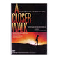 A Closer Walk