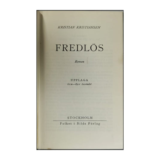 Kristian Kristiansen: Fredlös