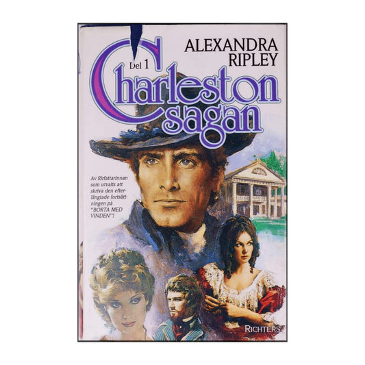 Alexandra Ripley: Charleston Sagan 1