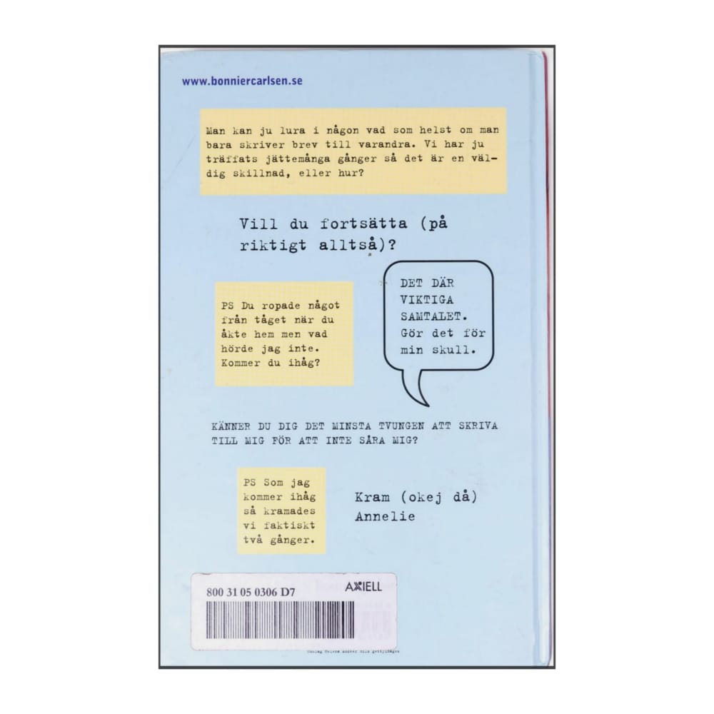 Johan Unenge: Du Och Jag Och Din Kille