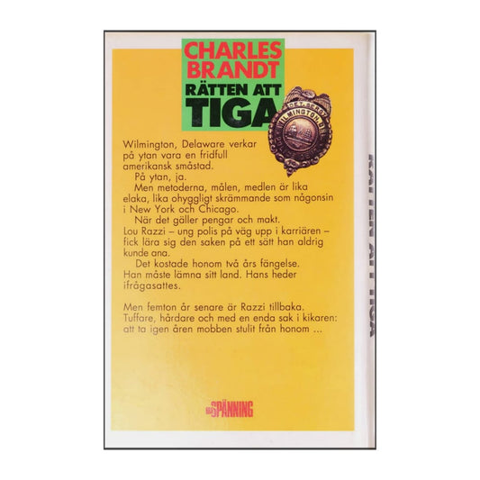 Charles Brandt: Rätten Att Tiga