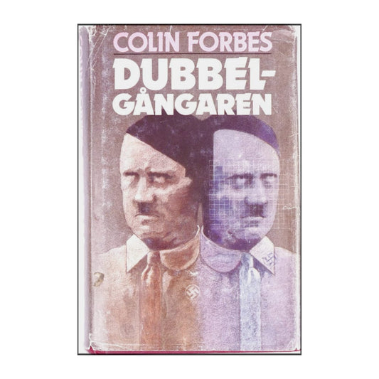 Colin Forbes: Dubbelgångaren
