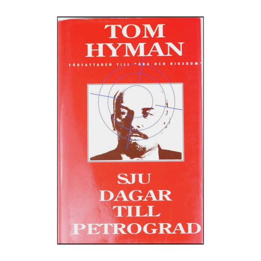 Tom Hyman: Sju Dagar Till Peterograd