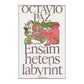 Octavio Paz: Ensamhetens Labyrint