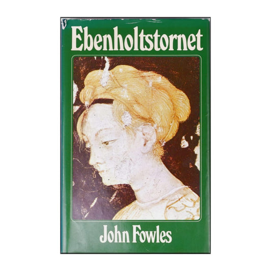 John Fowles: Ebenholtstornet