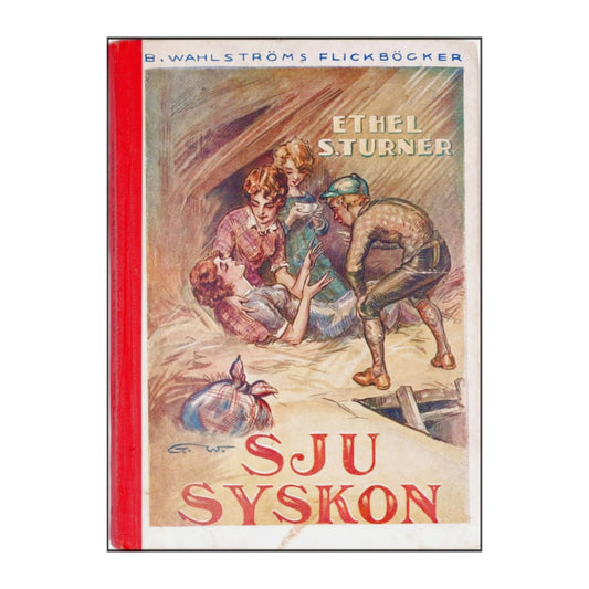 Ethel S. Turner: Sju Syskon