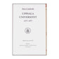 Sten Lindroth: Uppsala Universitet 1477-1977