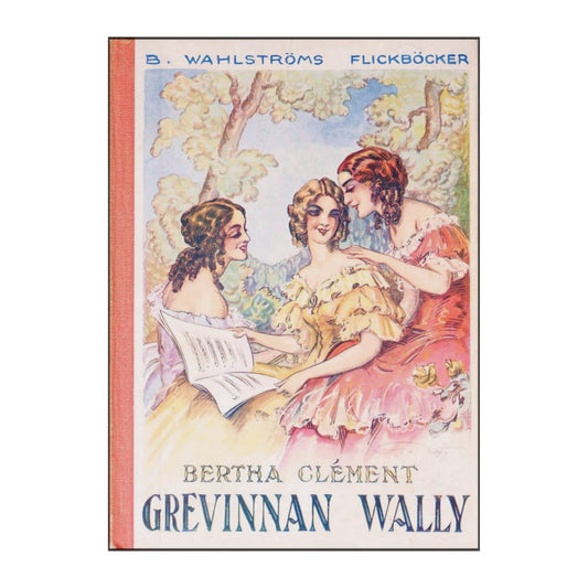 Bertha Clement: Grevinnan Wally