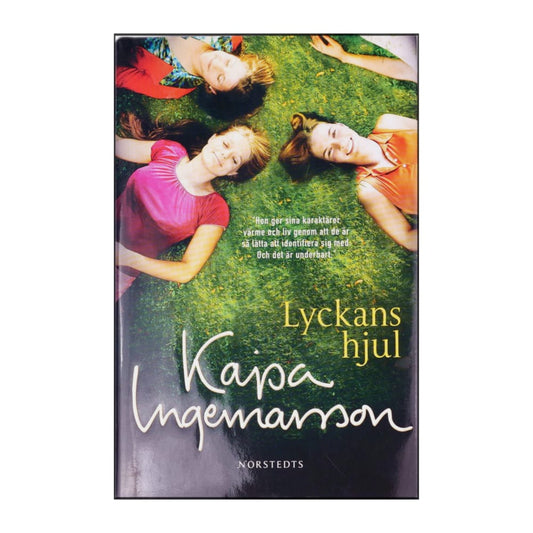 Kajsa Ingermarsson: Lyckans Hjul