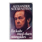 Alexander Solsjenitsyn: En Kalv Med Eken Stångades