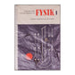 Anna Beckman & Torsten Wetterblad: Fysik 1