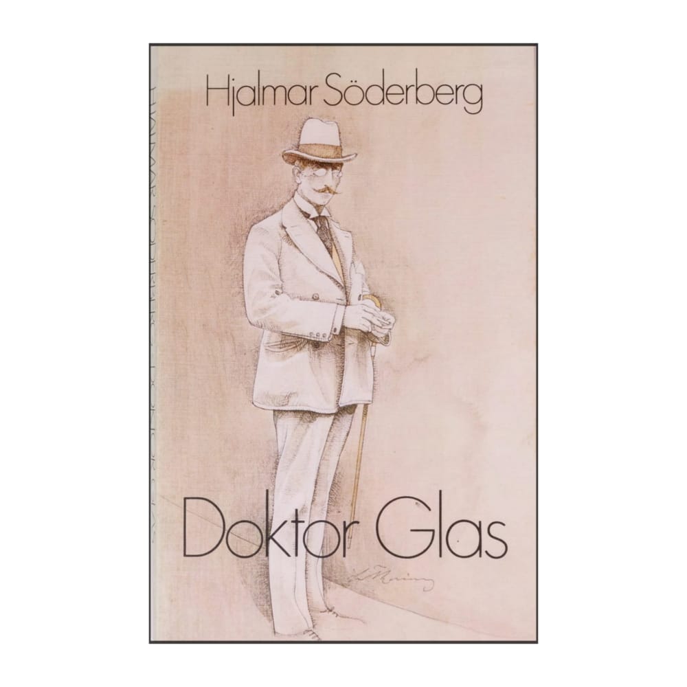 Hjalmar Söderberg: Doktor Glas