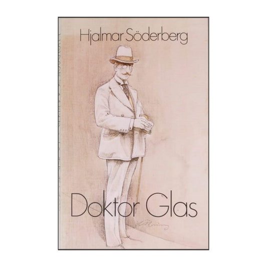 Hjalmar Söderberg: Doktor Glas