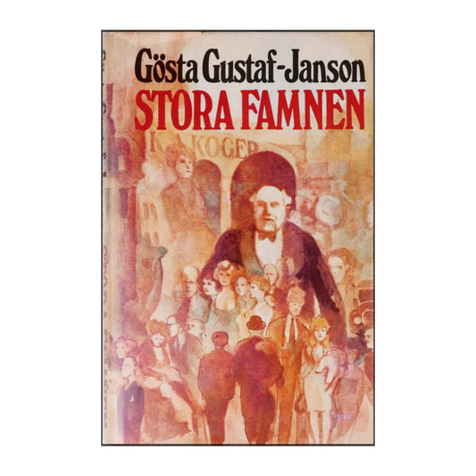 Gösta Gustaf-Janson: Stora Famnen