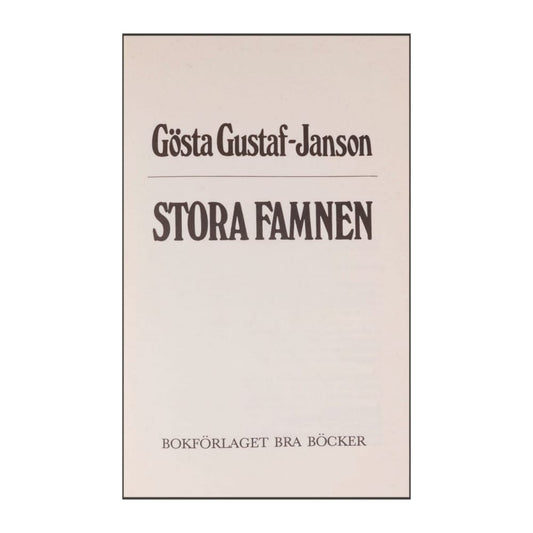 Gösta Gustaf-Janson: Stora Famnen