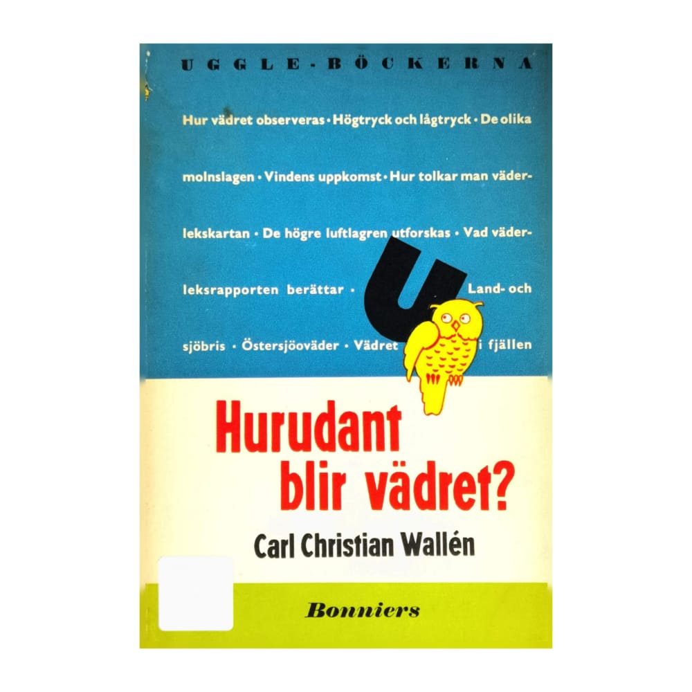 Carl Christian Wallén: Hurudant Blir Vädret