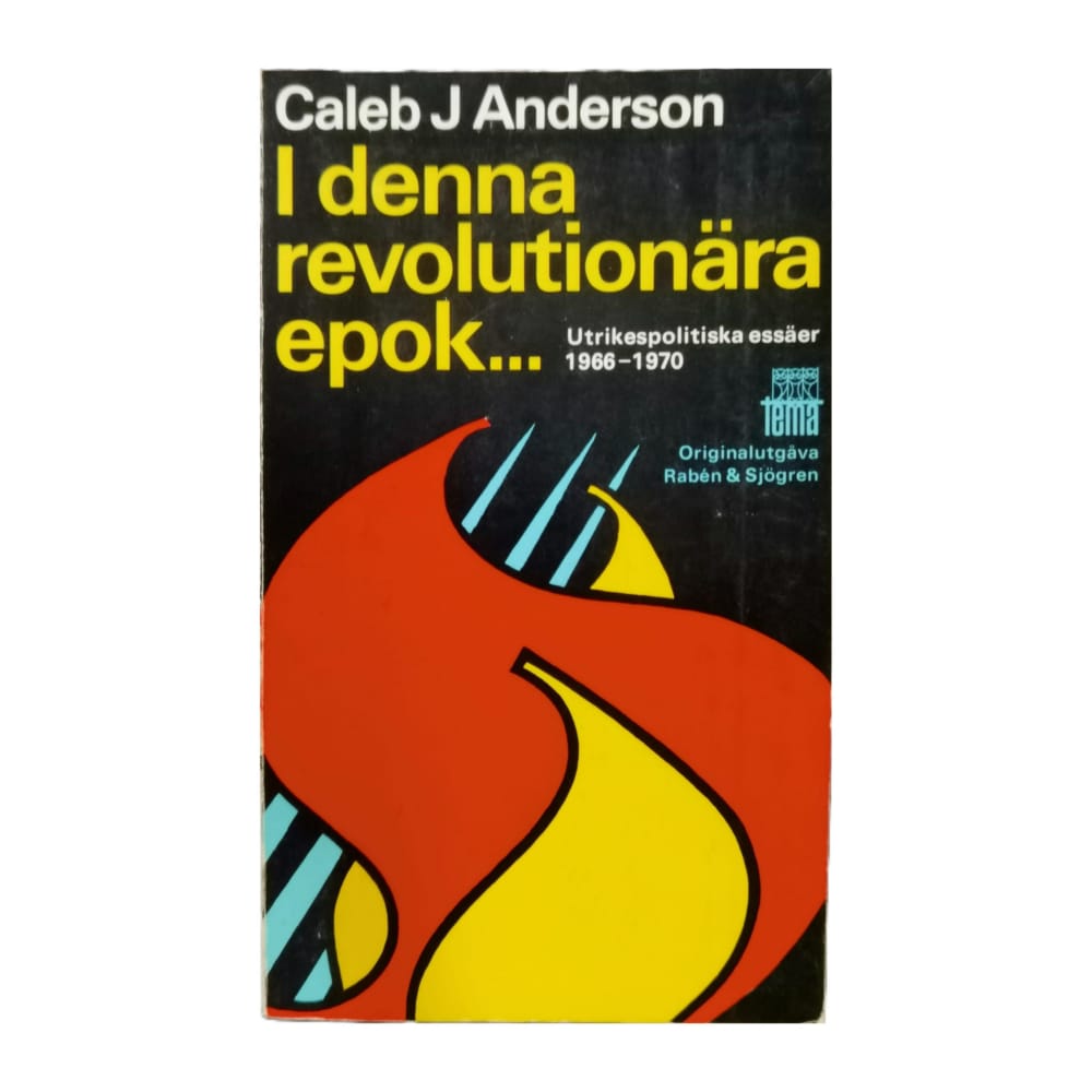 Caleb J. Anderson: I Denna Revolutionära Epok