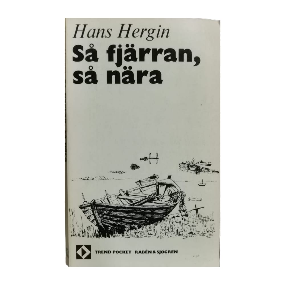 Hans Hergin: Så Fjärran Så Nära