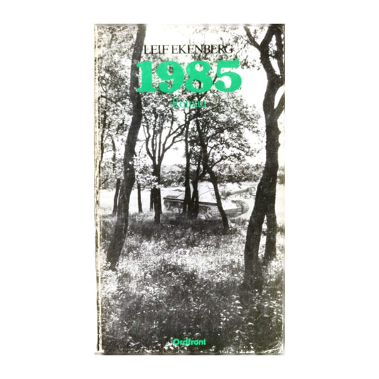 Leif Ekenberg: 1985
